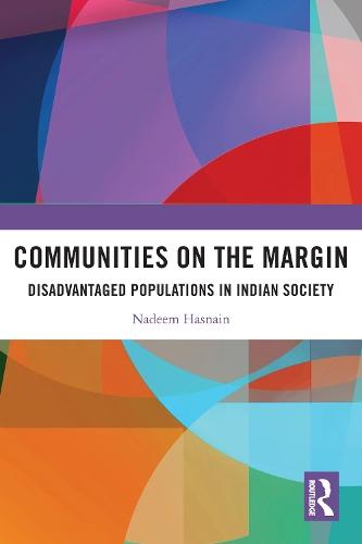 Communities on the Margin: Disadvantaged Populations in Indian Society  by Saiyed Nadeemul Hasnain at Abbey's Bookshop, 