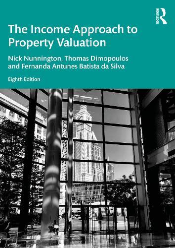 The Income Approach to Property Valuation  by Nick Nunnington (Nottingham Trent University, UK) at Abbey's Bookshop, 