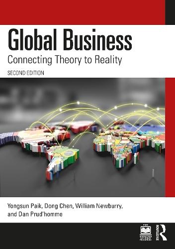 Global Business: Connecting Theory to Reality  by Yongsun Paik (Loyola Marymount University, USA) at Abbey's Bookshop, 