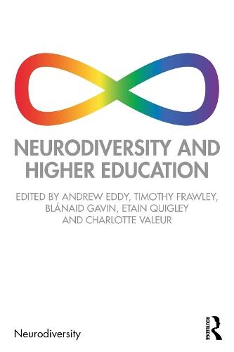 Neurodiversity and Higher Education  by Andrew Eddy at Abbey's Bookshop, 