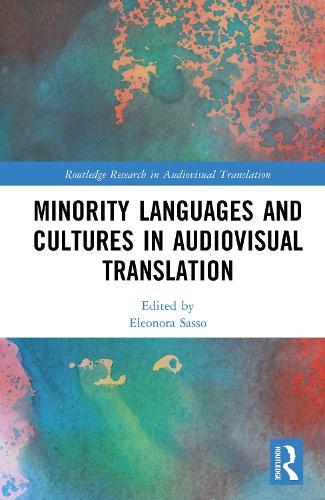 Minority Languages and Cultures in Audiovisual Translation  by Eleonora Sasso at Abbey's Bookshop, 