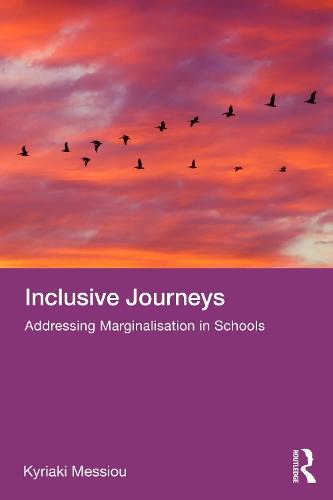 Inclusive Journeys: Addressing Marginalisation in Schools  by Kyriaki Messiou (University of Southampton, UK) at Abbey's Bookshop, 