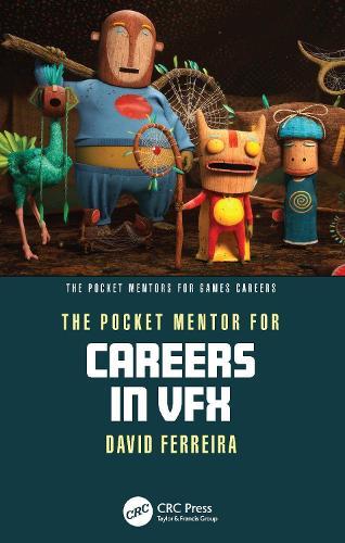 The Pocket Mentor for Careers in VFX  by David Ferreira at Abbey's Bookshop, 
