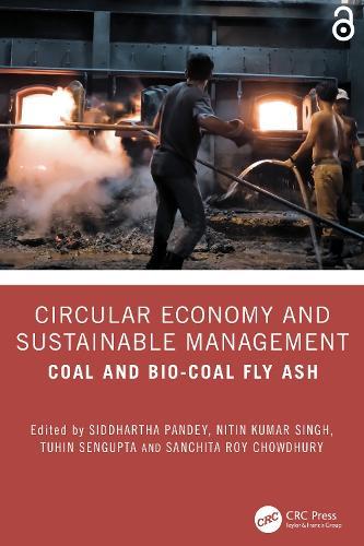 Circular Economy and Sustainable Management: Coal and Bio-Coal Fly Ash  by Siddhartha Pandey at Abbey's Bookshop, 