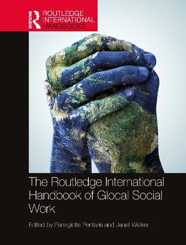 The Routledge International Handbook of Glocal Social Work  by Panagiotis Pentaris (University of Greenwich, UK) at Abbey's Bookshop, 