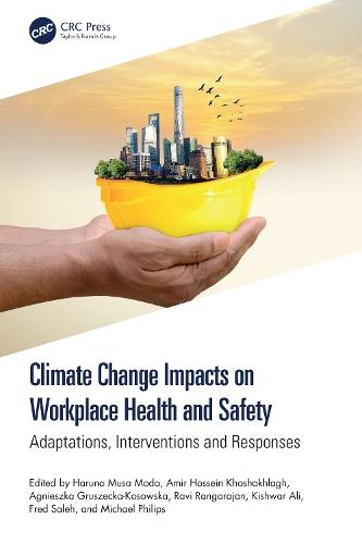 Climate Change Impacts on Workplace Health and Safety: Adaptations, Interventions and Responses  by Haruna Musa Moda at Abbey's Bookshop, 