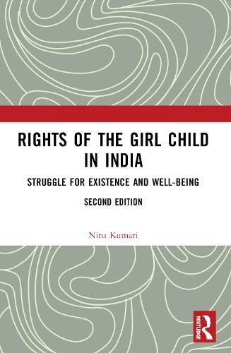 Rights of the Girl Child in India: Struggle for Existence and Well-Being  by Nitu Kumari at Abbey's Bookshop, 