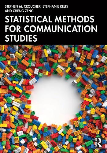 Statistical Methods for Communication Studies  by Stephen M. Croucher (Clemson University, USA) at Abbey's Bookshop, 