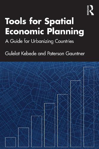 Tools for Spatial Economic Planning: A Guide for Urbanizing Countries  by Gulelat Kebede at Abbey's Bookshop, 