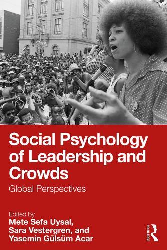 Social Psychology of Leadership and Crowds: Global Perspectives  by Mete Sefa Uysal at Abbey's Bookshop, 
