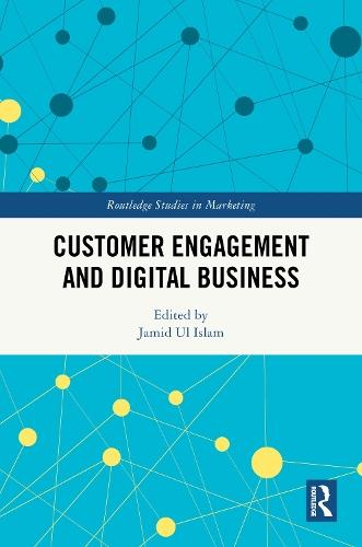 Customer Engagement and Digital Business  by Jamid Ul Islam at Abbey's Bookshop, 