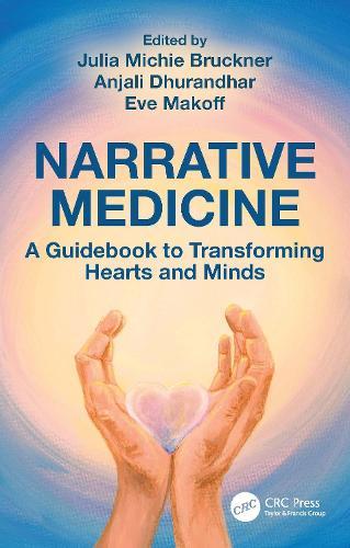 Narrative Medicine: A Guidebook to Transforming Hearts and Minds  by Julia Bruckner at Abbey's Bookshop, 