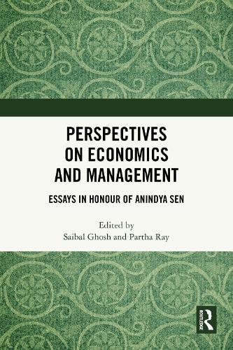 Perspectives on Economics and Management: Essays in Honour of Anindya Sen  by Saibal Ghosh (Doha, Qatar) at Abbey's Bookshop, 