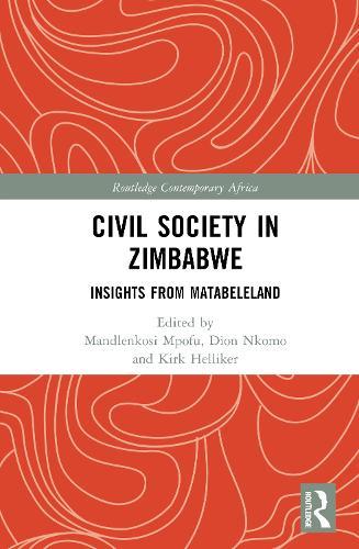 Civil Society in Zimbabwe: Insights from Matabeleland  by Mandlenkosi Mpofu at Abbey's Bookshop, 