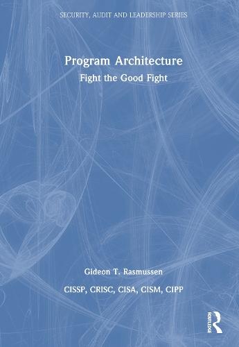 Program Architecture: Fight the Good Fight  by Gideon T. Rasmussen at Abbey's Bookshop, 