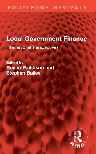 Local Government Finance: International Perspectives