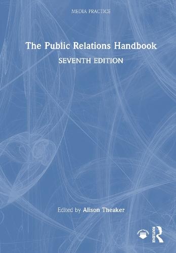 The Public Relations Handbook  by Alison Theaker at Abbey's Bookshop, 