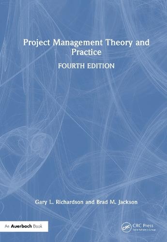 Project Management Theory and Practice  by Gary L. Richardson (University of Houston, Texas, USA) at Abbey's Bookshop, 