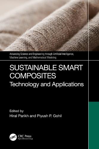 Sustainable Smart Composites: Technology, and Applications  by Hiral Parikh (Navrachana University, India) at Abbey's Bookshop, 