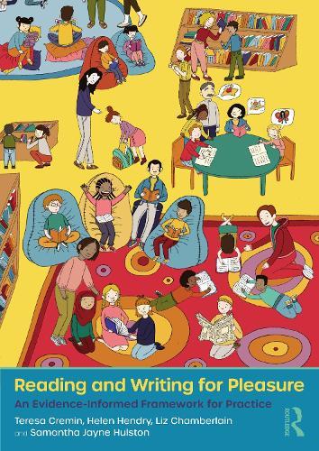 Reading and Writing for Pleasure: An Evidence-Informed Framework for Practice  by Teresa Cremin (Open University, UK) at Abbey's Bookshop, 