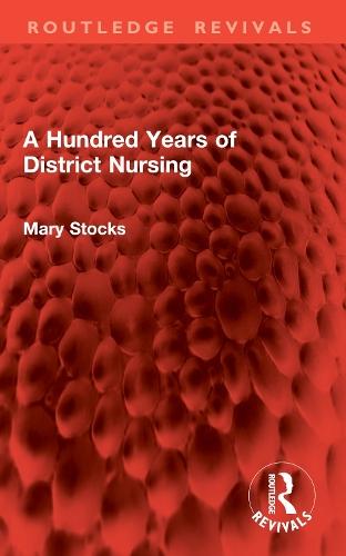 A Hundred Years of District Nursing