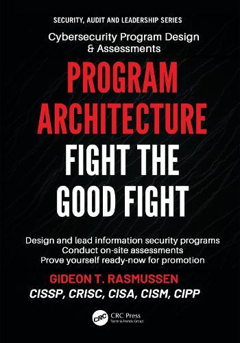 Program Architecture: Fight the Good Fight  by Gideon T. Rasmussen at Abbey's Bookshop, 