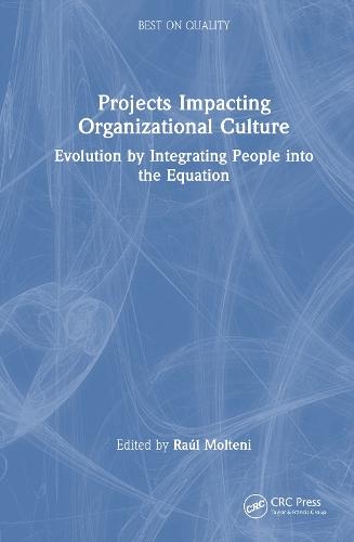 Projects Impacting Organizational Culture: Evolution by Integrating People into the Equation  by Raúl Molteni (Partner and CEO of Molteni Consulting) at Abbey's Bookshop, 