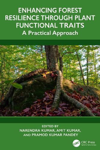 Enhancing Forest Resilience through Plant Functional Traits: A Practical Approach  by Narendra Kumar at Abbey's Bookshop, 