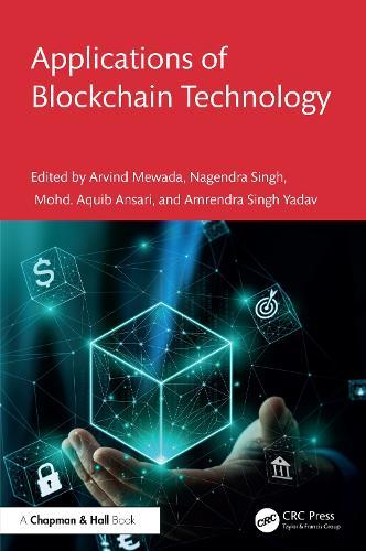 Applications of Blockchain Technology  by Arvind Mewada (Bennett University, India) at Abbey's Bookshop, 