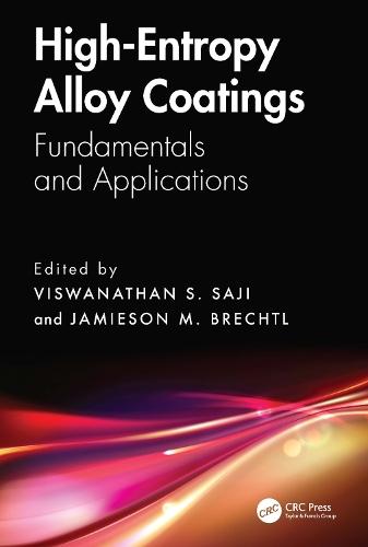 High-Entropy Alloy Coatings: Fundamentals and Applications  by Viswanathan S. Saji (King Fahd University of Petroleum and Minerals (KFUPM), Saudi Arabia) at Abbey's Bookshop, 