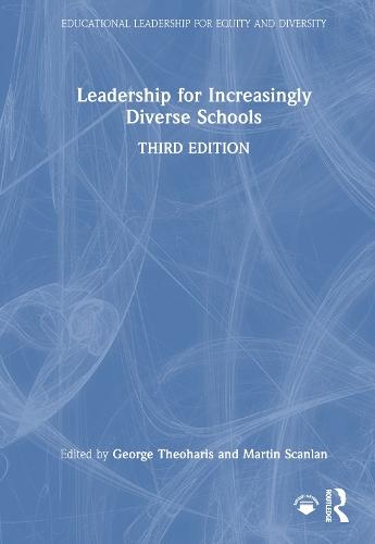 Leadership for Increasingly Diverse Schools  by George Theoharis (Syracuse University, USA) at Abbey's Bookshop, 