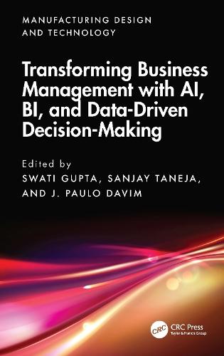 Transforming Business Management with AI, BI, and Data-Driven Decision-Making  by Swati Gupta at Abbey's Bookshop, 