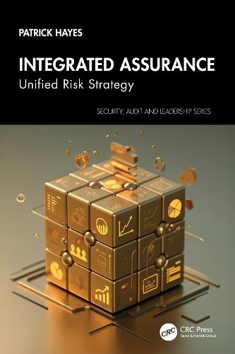 Integrated Assurance: Unified Risk Strategy  by Patrick Hayes at Abbey's Bookshop, 