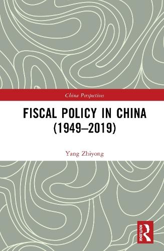 Fiscal Policy in China (1949–2019)  by Yang Zhiyong at Abbey's Bookshop, 