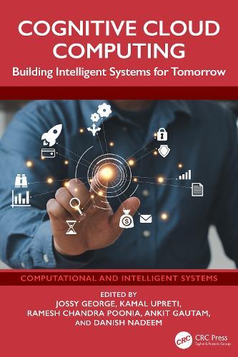 Cognitive Cloud Computing: Building Intelligent Systems for Tomorrow