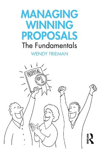 Managing Winning Proposals: The Fundamentals  by Wendy Frieman at Abbey's Bookshop, 