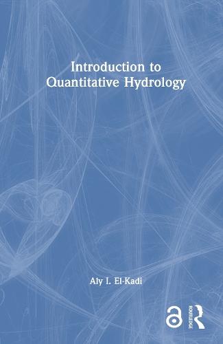 Introduction to Quantitative Hydrology  by Aly I. El-Kadi at Abbey's Bookshop, 