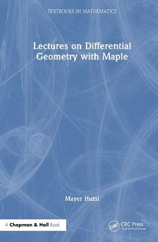 Lectures on Differential Geometry with Maple  by Mayer Humi at Abbey's Bookshop, 