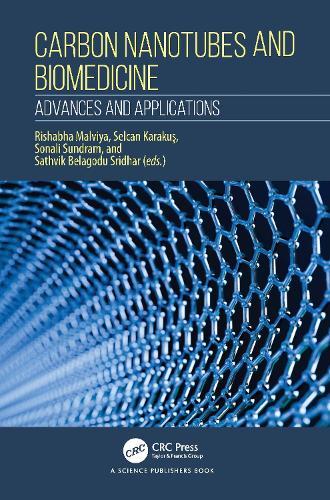Carbon Nanotubes and Biomedicine: Advances and Applications  by Rishabha Malviya (Galgotias Uni.) at Abbey's Bookshop, 