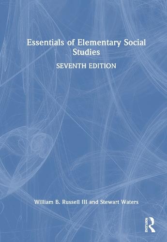 Essentials of Elementary Social Studies  by William B. Russell III (University of Central Florida, USA) at Abbey's Bookshop, 