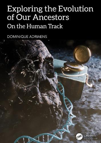 Exploring the Evolution of our Ancestors: On the Human Track  by Dominique Adriaens at Abbey's Bookshop, 