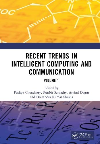 Recent Trends in Intelligent Computing and Communication: Volume 1  by Pushpa Choudhary at Abbey's Bookshop, 