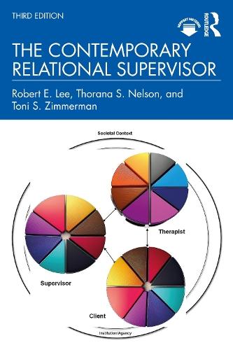The Contemporary Relational Supervisor  by Robert E. Lee (Florida State University, USA) at Abbey's Bookshop, 