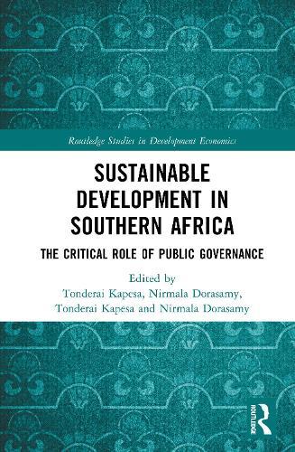 Sustainable Development in Southern Africa: The Critical Role of Public Governance  by Tonderai Kapesa at Abbey's Bookshop, 