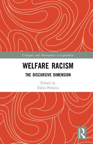 Welfare Racism: The Discursive Dimension  by Fabio Perocco at Abbey's Bookshop, 