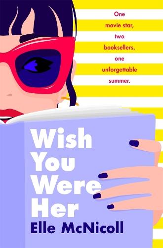 Wish You Were Her  by Elle McNicoll at Abbey's Bookshop, 