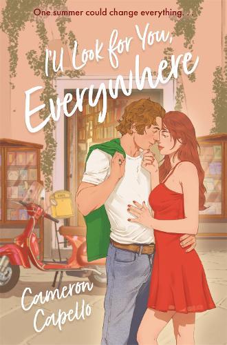 I'll Look for You, Everywhere  by Cameron Capello at Abbey's Bookshop, 
