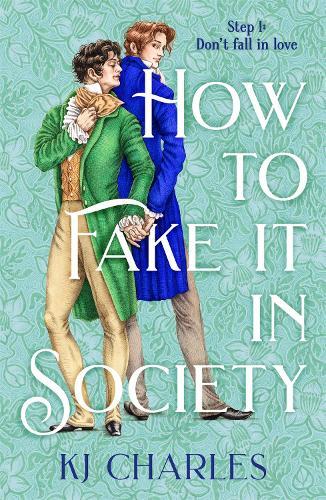 How to Fake It in Society  by KJ Charles at Abbey's Bookshop, 