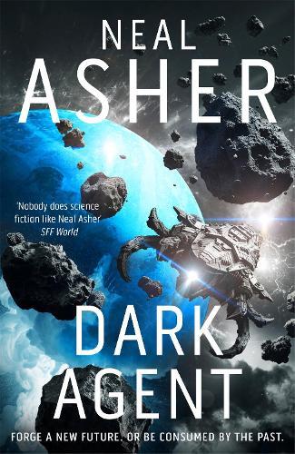 Dark Agent  by Neal Asher at Abbey's Bookshop, 