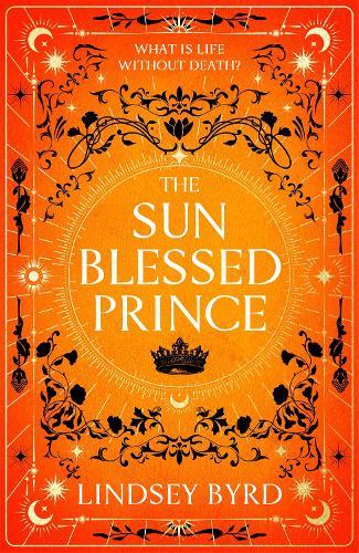 The Sun Blessed Prince  by Lindsey Byrd at Abbey's Bookshop, 